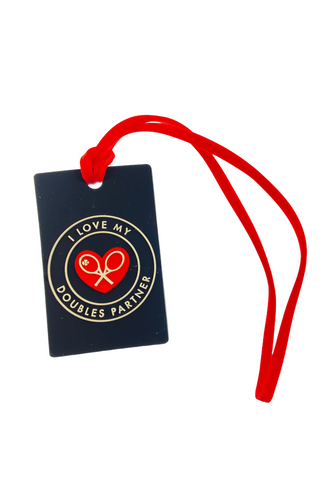 I LOVE MY DOUBLES PARTNER Luggage Tags - I LOVE MY DOUBLES PARTNER!!!